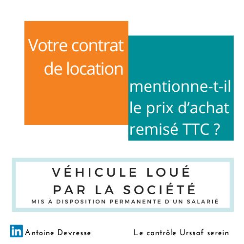 Avantage en nature Véhicule loué : Votre contrat de location mentionne-t-il le prix d'achat TTC remisé ?