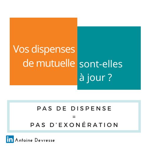 Vos dispenses mutuelle Urssaf sont-elles à jour ? Pas de dispense = pas d’exonération